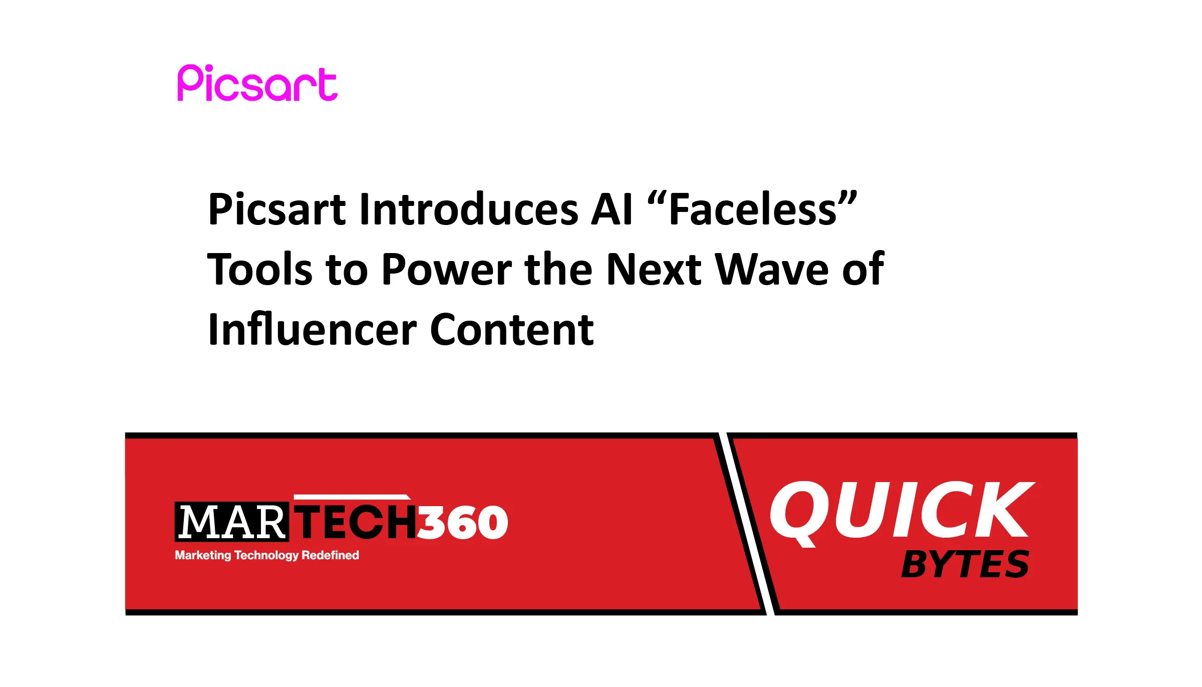 Picsart Introduces AI “Faceless” Tools to Power the Next Wave of Influencer Content