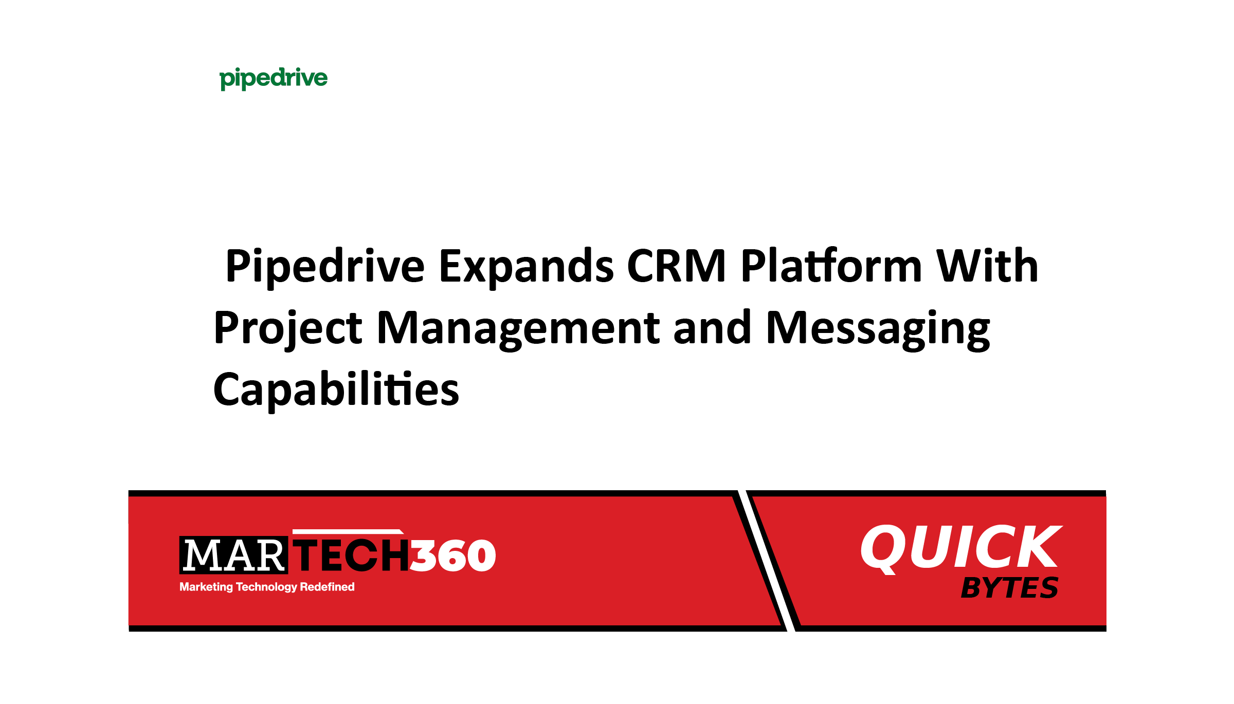 Pipedrive Expands CRM Platform With Project Management and Messaging Capabilities