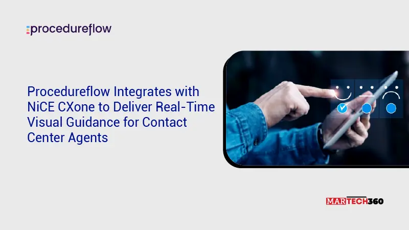 Procedureflow Integrates with NiCE CXone to Deliver Real-Time Visual Guidance for Contact Center Agents