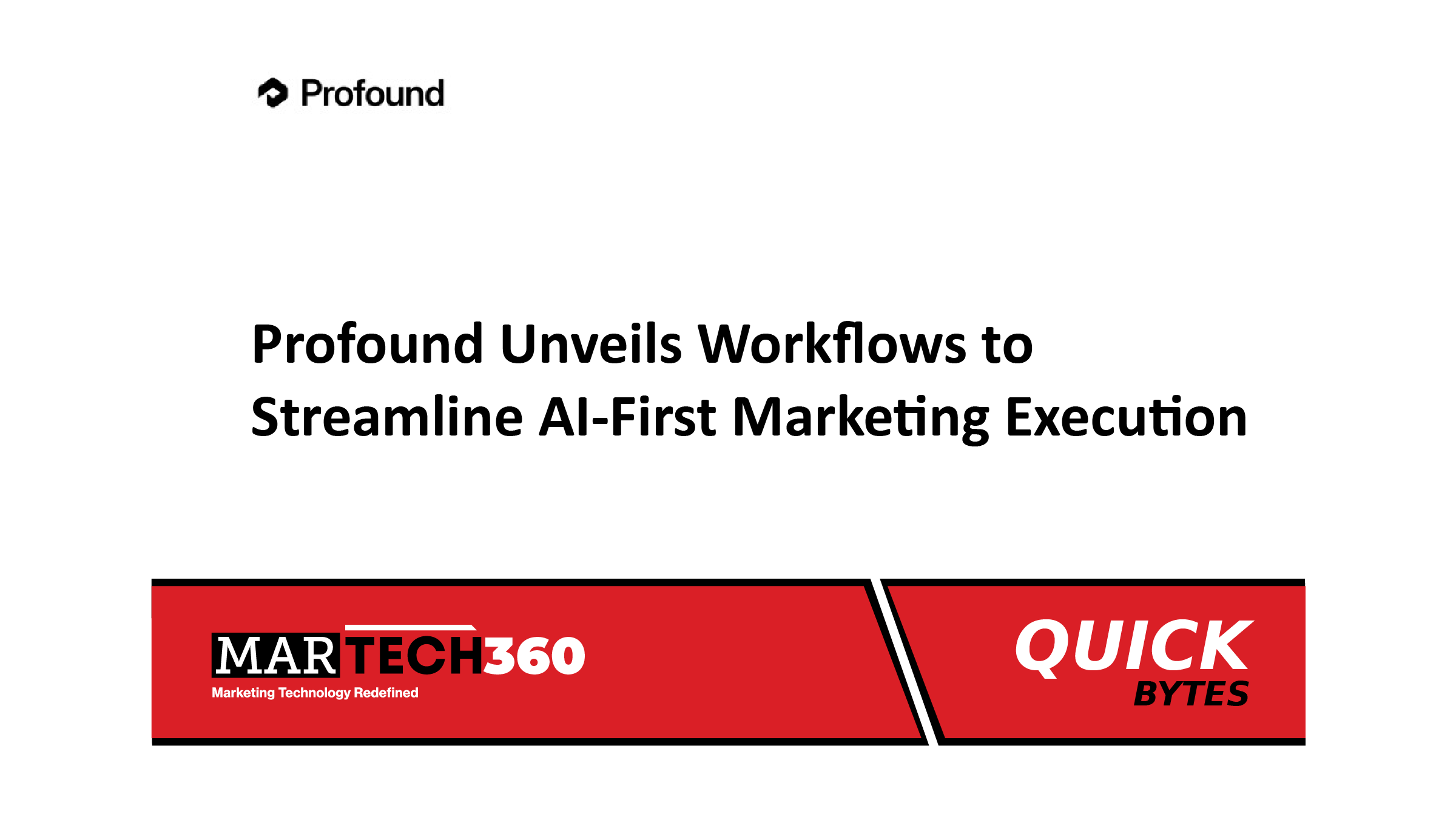 Profound Unveils Workflows to Streamline AI-First Marketing Execution