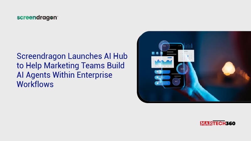 Screendragon Launches AI Hub to Help Marketing Teams Build AI Agents Within Enterprise Workflows