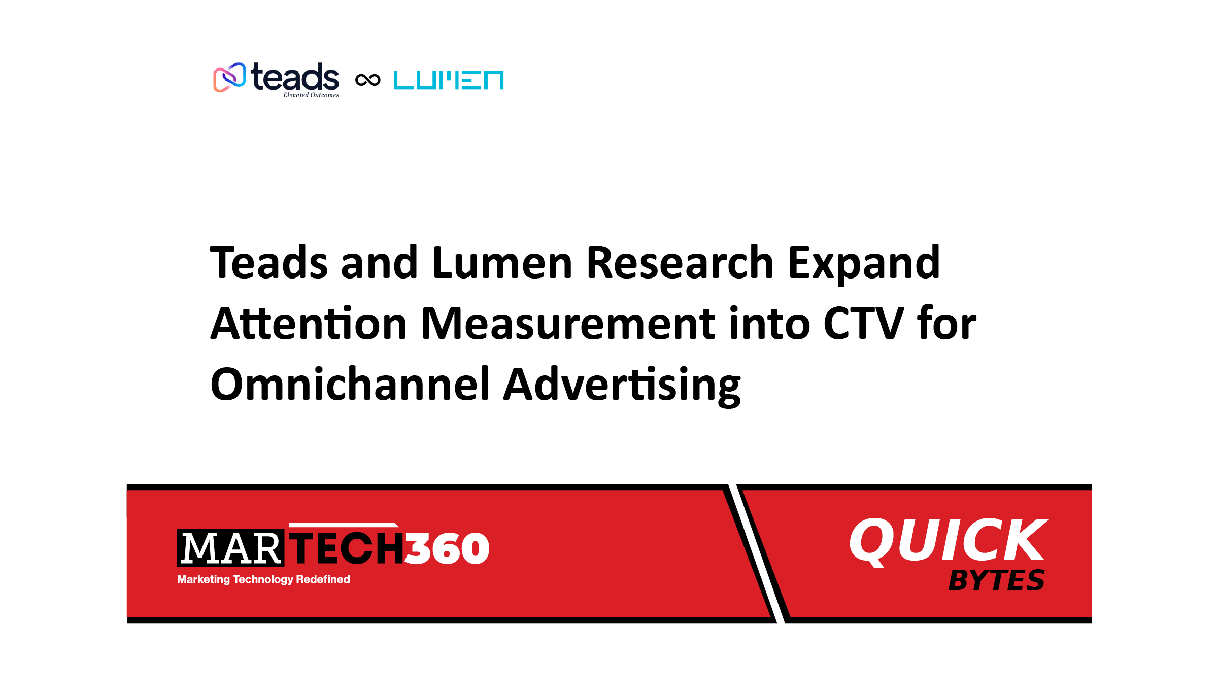 Teads and Lumen Research Expand Attention Measurement into CTV for Omnichannel Advertising