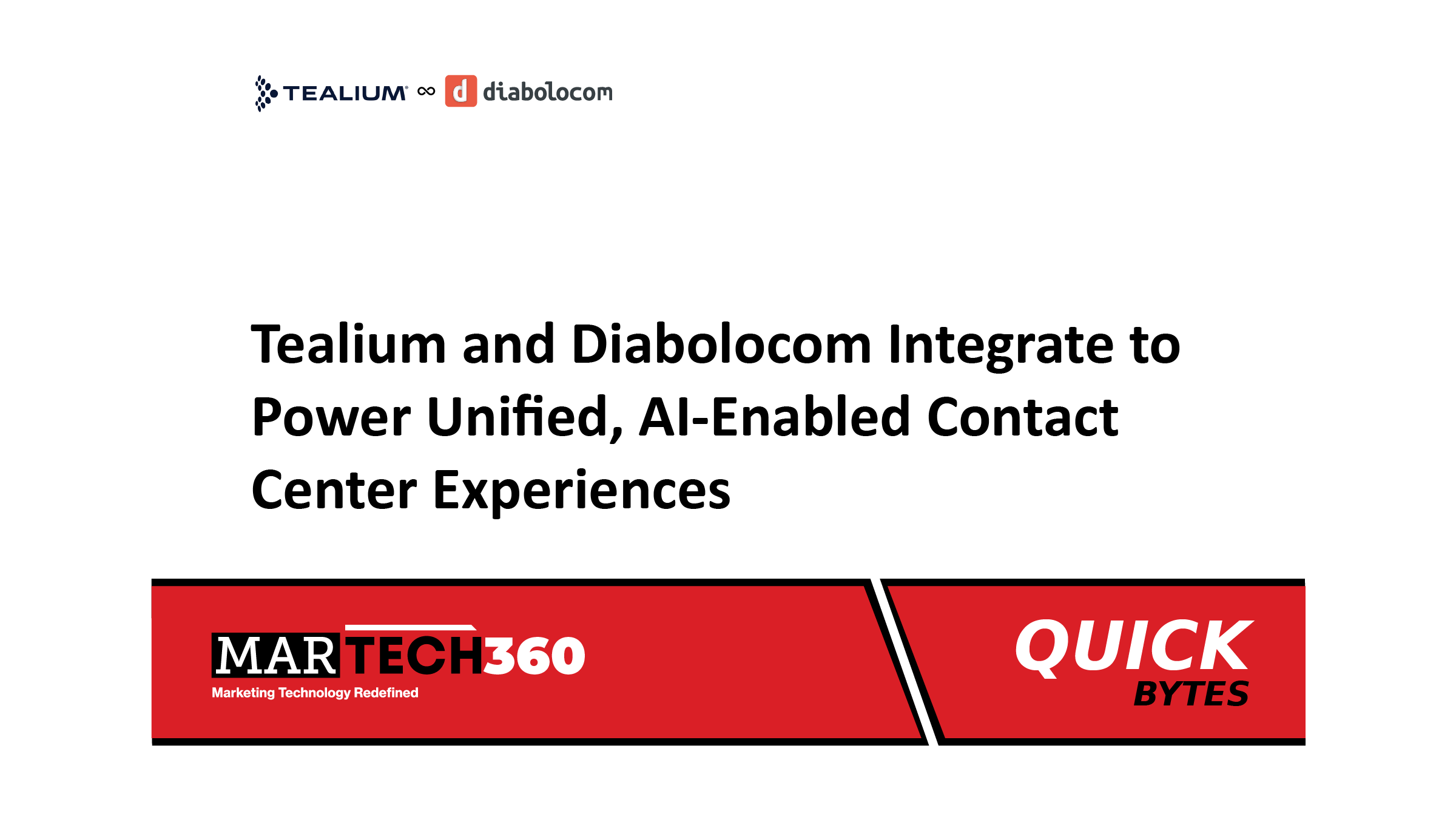Tealium and Diabolocom Integrate to Power Unified, AI-Enabled Contact Center Experiences