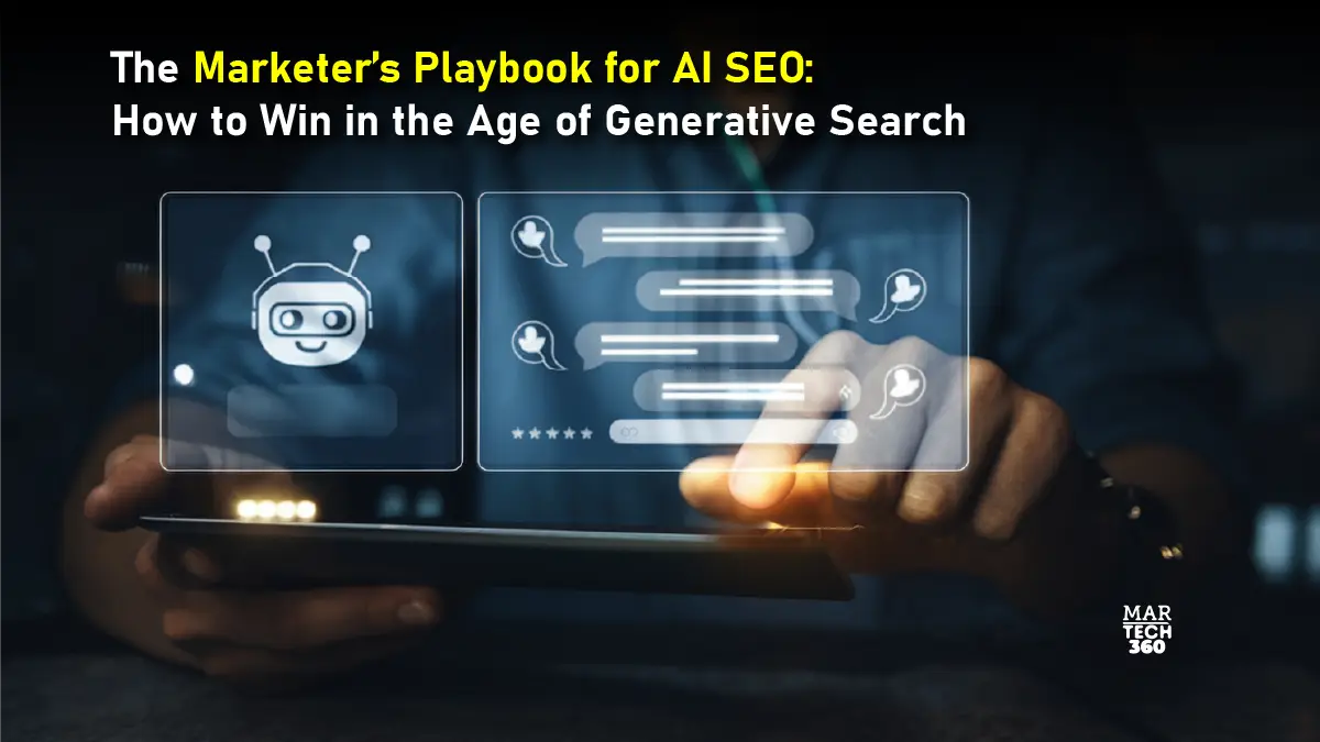 The Marketer’s Playbook for AI SEO: How to Win in the Age of Generative Search