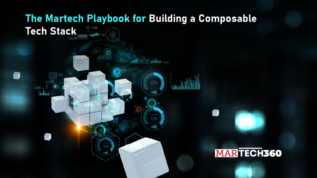 The Martech Playbook for Building a Composable Tech Stack