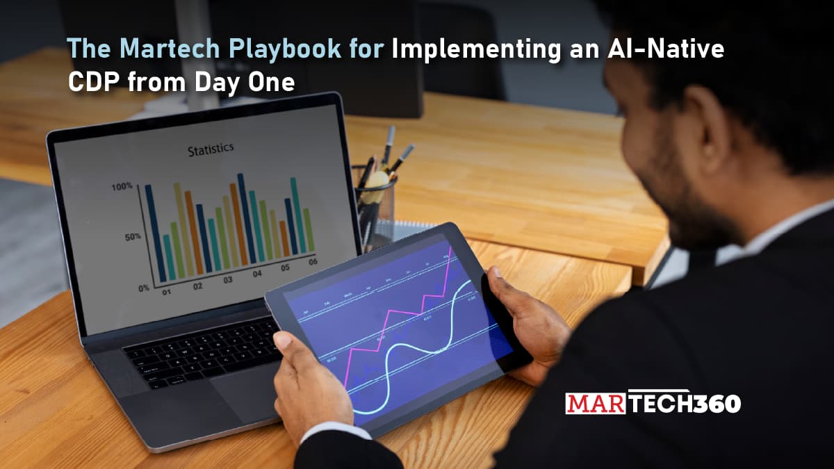 The Martech Playbook for Implementing an AI-Native CDP from Day One