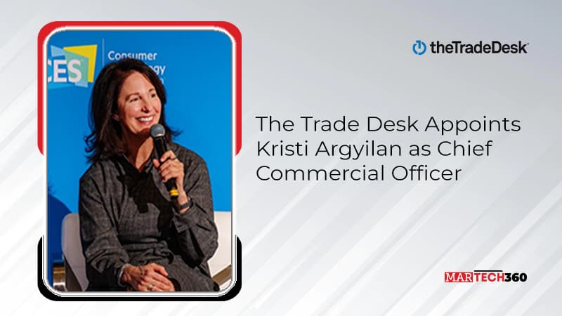The Trade Desk Appoints Kristi Argyilan as Chief Commercial Officer
