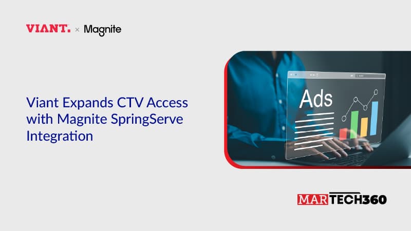 Viant Expands CTV Access with Magnite SpringServe Integration