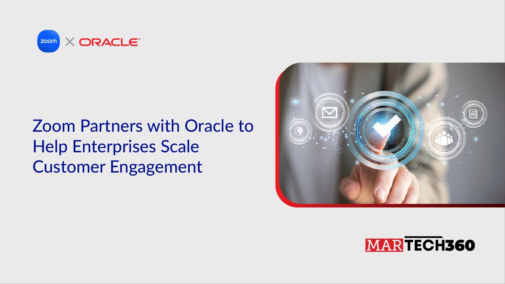 Zoom Partners with Oracle to Help Enterprises Scale Customer Engagement