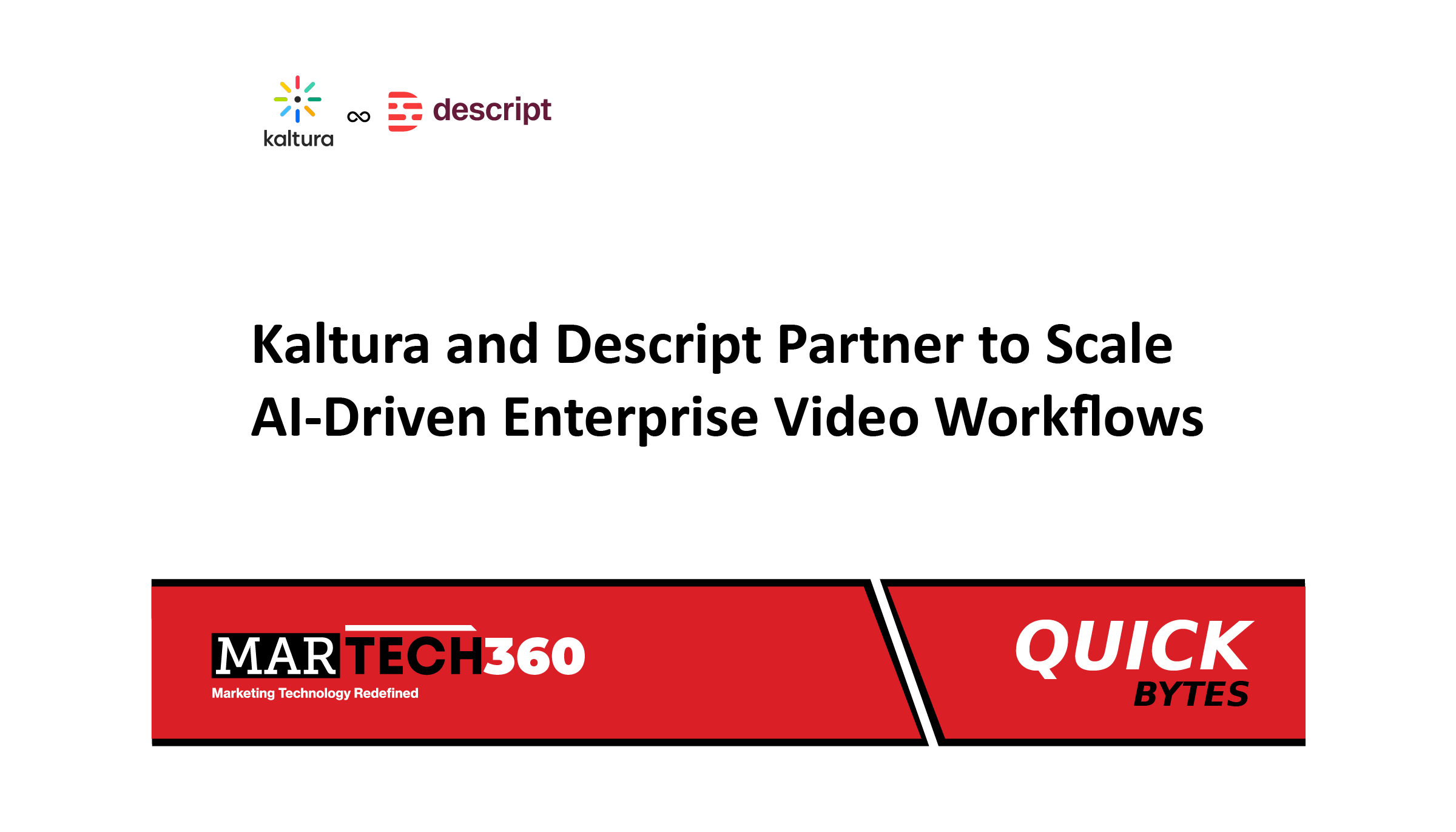 Kaltura and Descript Partner to Scale AI-Driven Enterprise Video Workflows