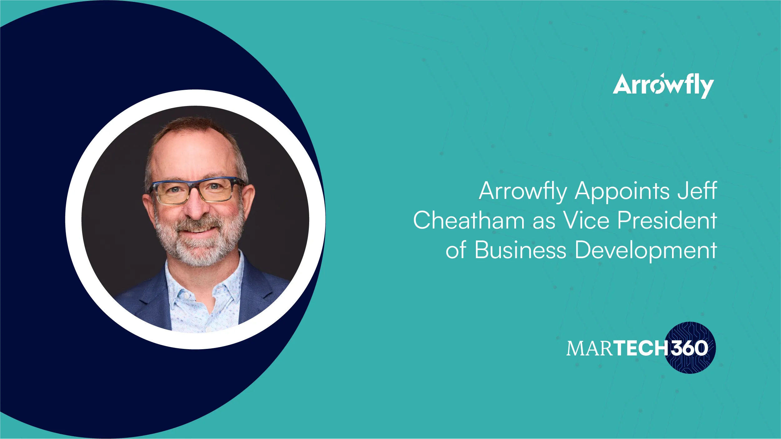 Arrowfly Appoints Jeff Cheatham as Vice President of Business Development