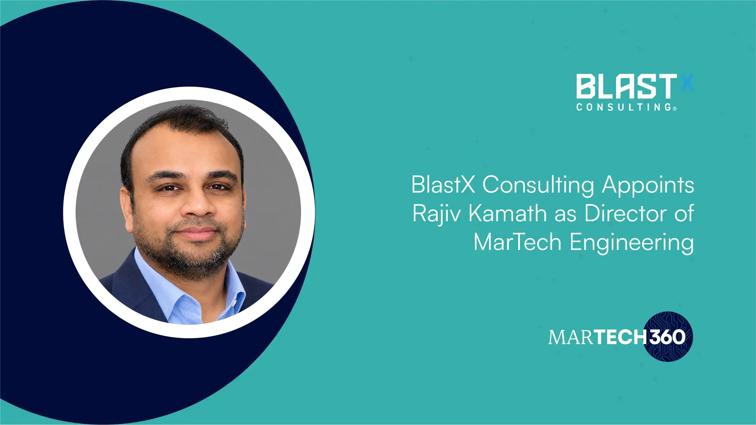 BlastX Consulting Appoints Rajiv Kamath as Director of MarTech Engineering