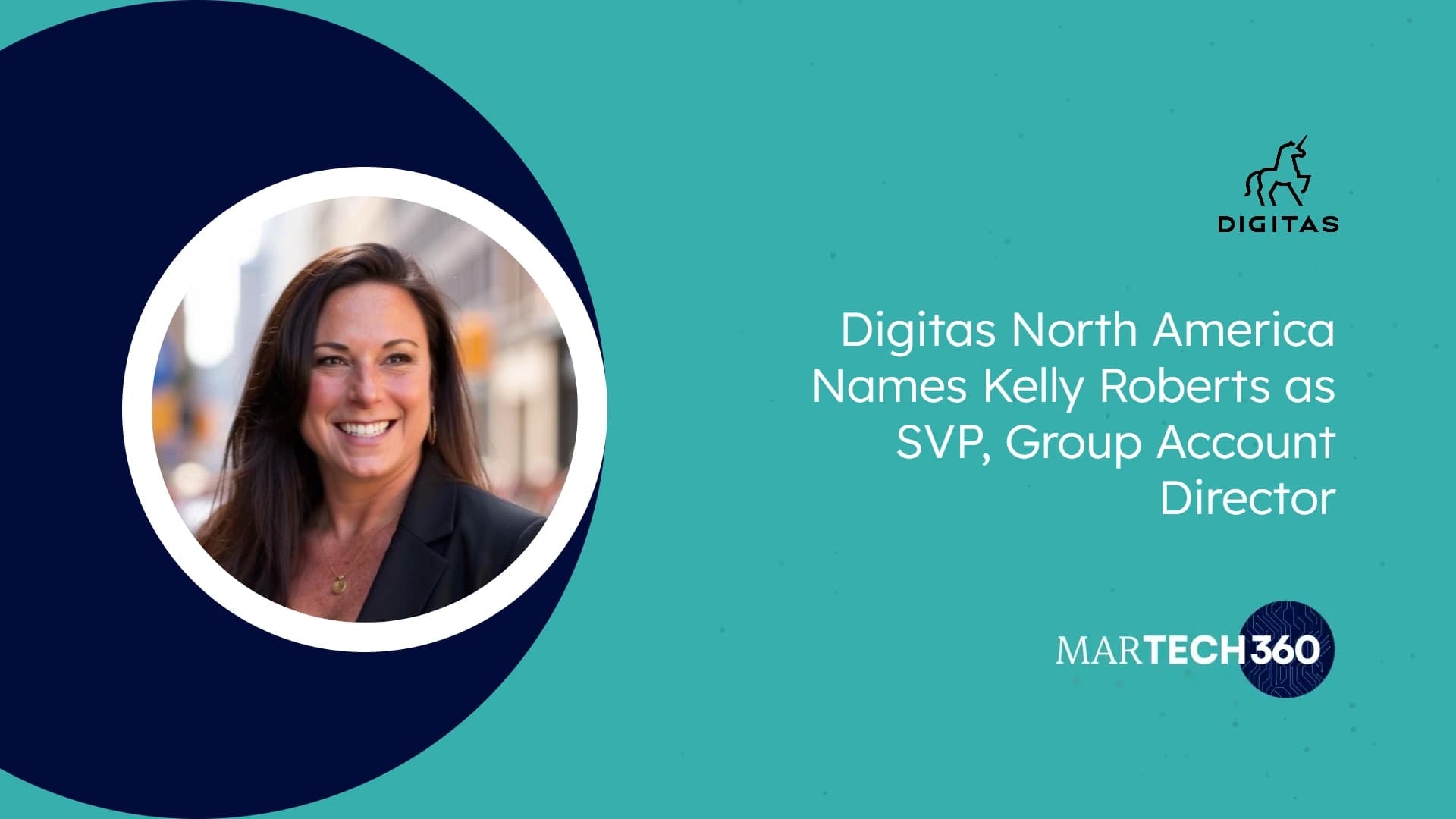 Digitas North America Names Kelly Roberts as SVP, Group Account Director