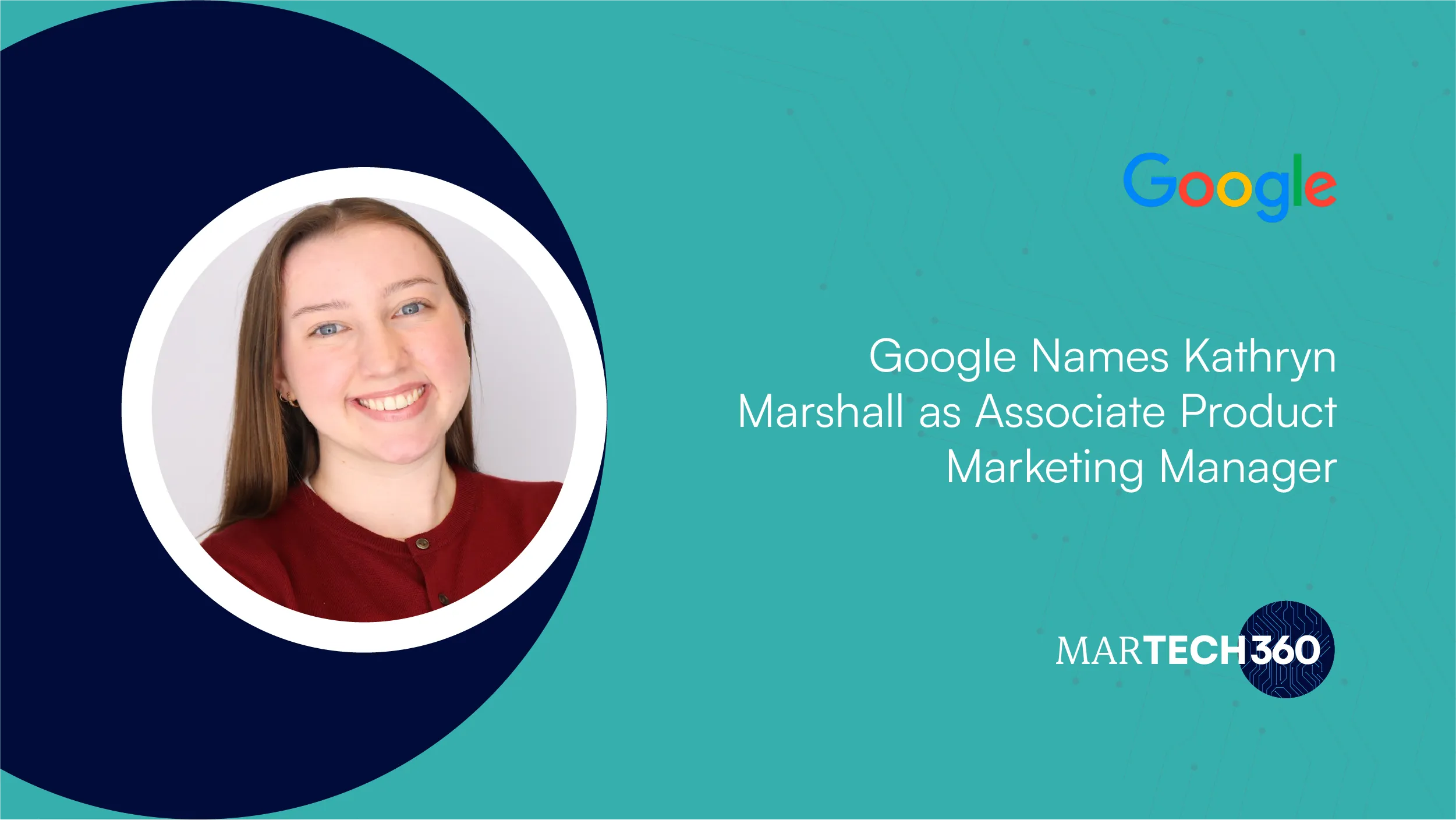 Google Names Kathryn Marshall as Associate Product Marketing Manager