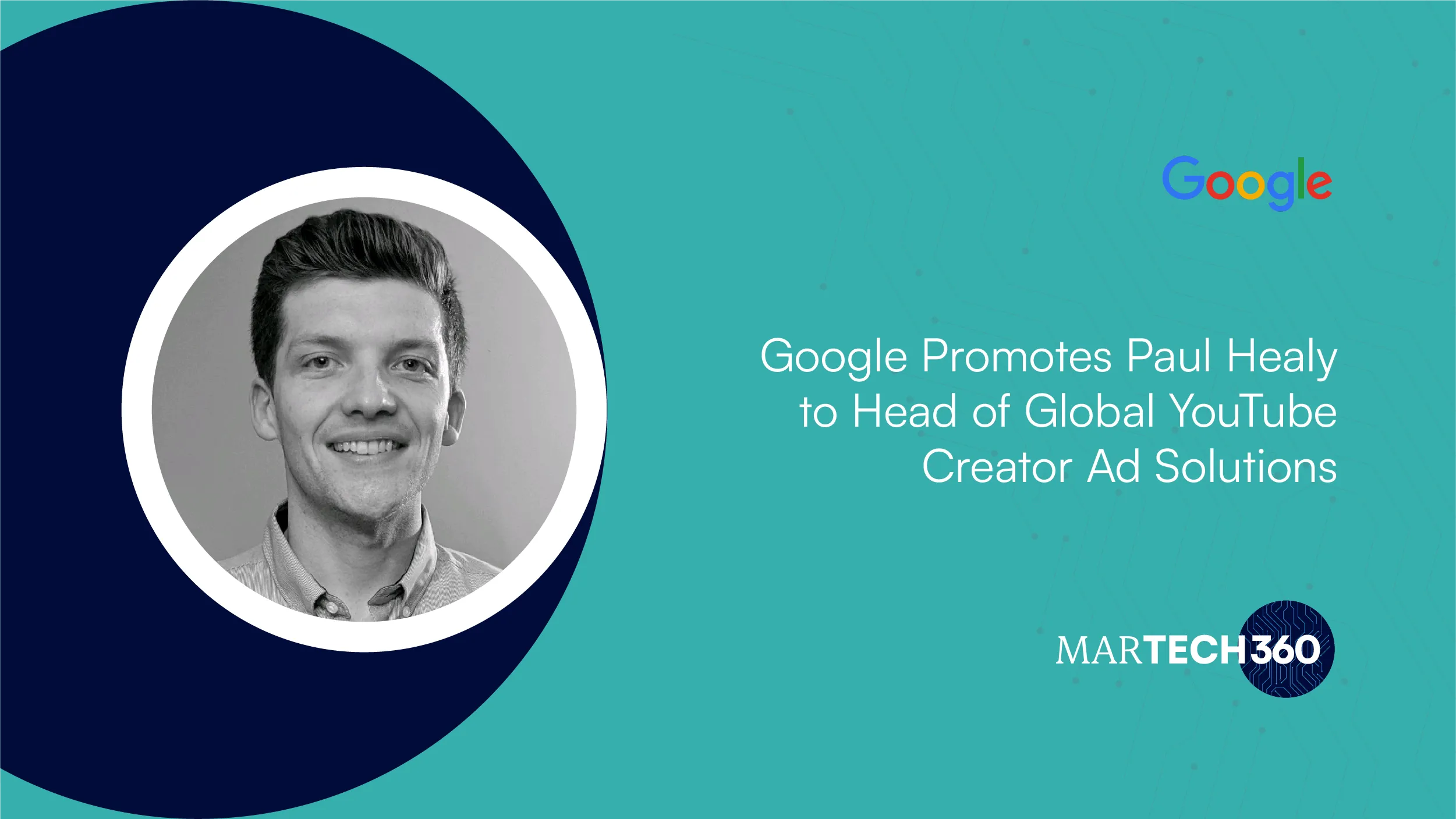 Google Promotes Paul Healy to Head of Global YouTube Creator Ad Solutions