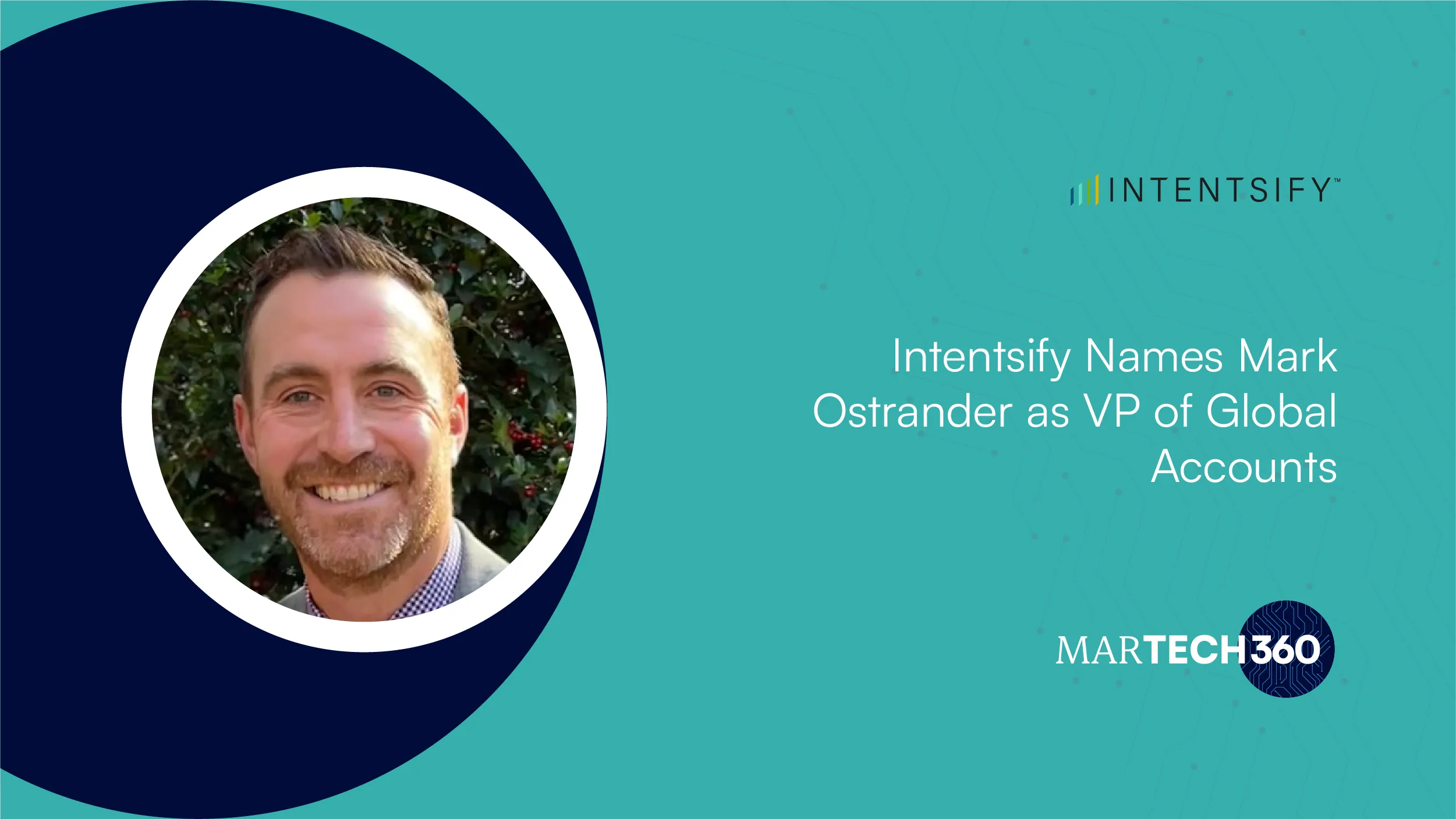 Intentsify Names Mark Ostrander as VP of Global Accounts