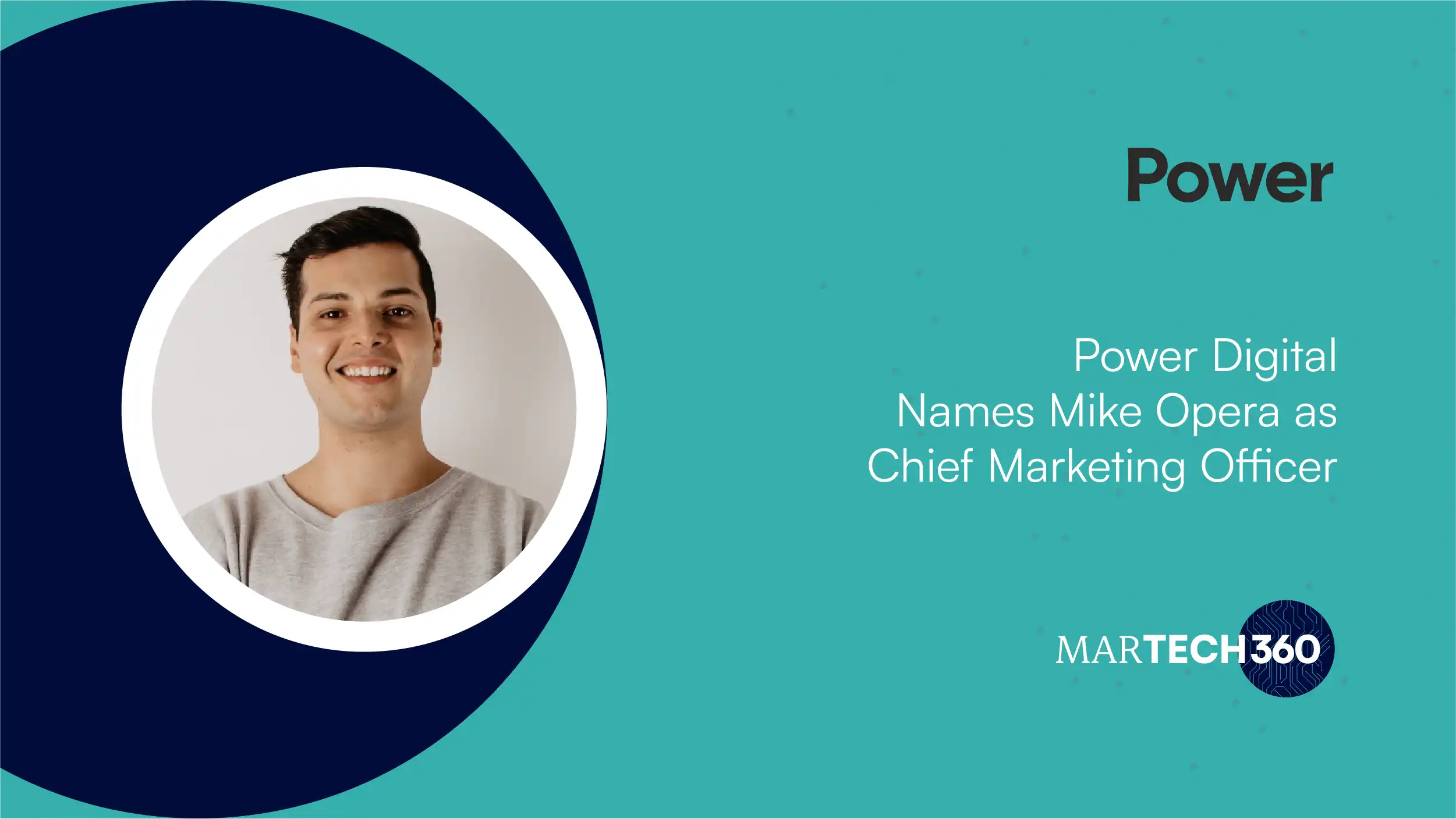 Power Digital Names Mike Opera Chief Marketing Officer