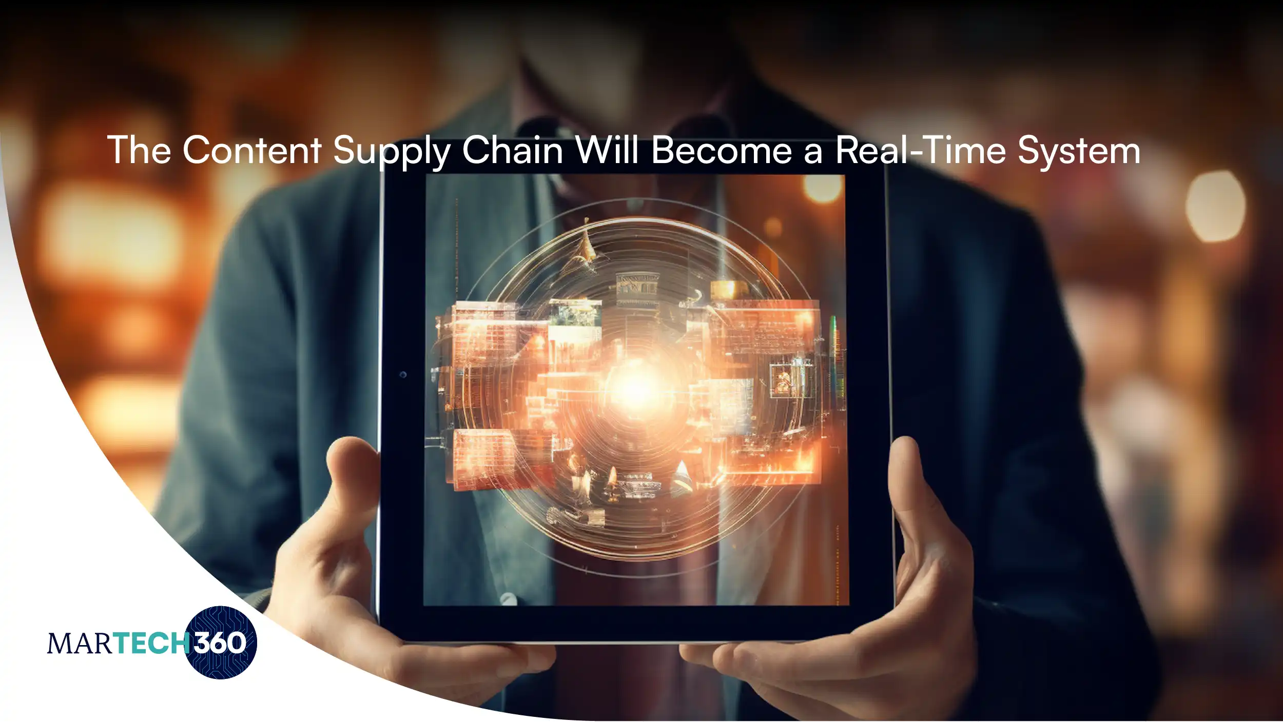 The Content Supply Chain Will Become a Real-Time System