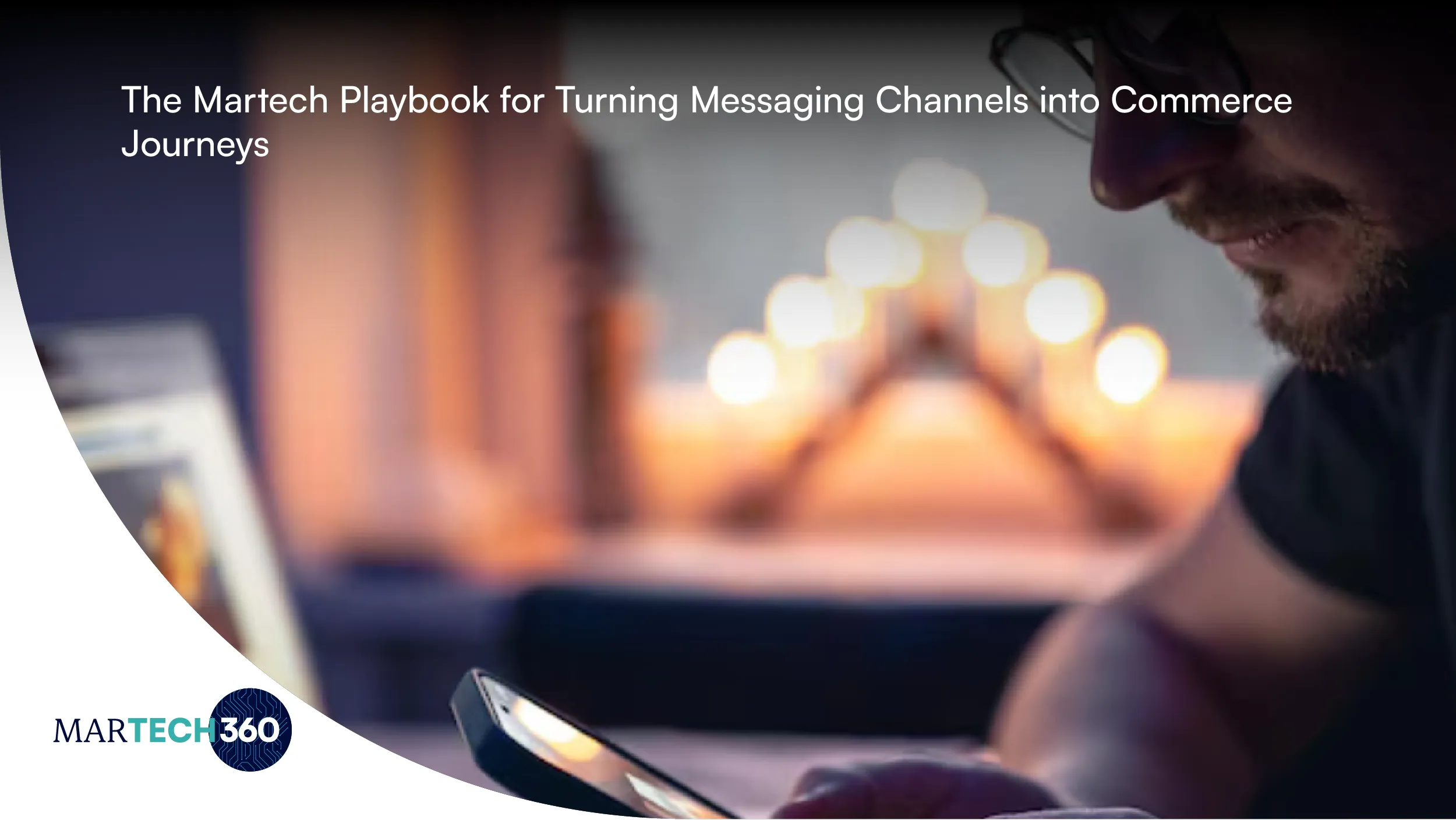 The Martech Playbook for Turning Messaging Channels into Commerce Journeys