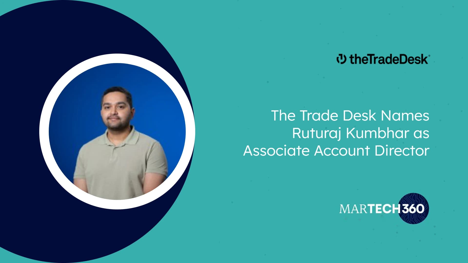 The Trade Desk Names Ruturaj Kumbhar as Associate Account Director