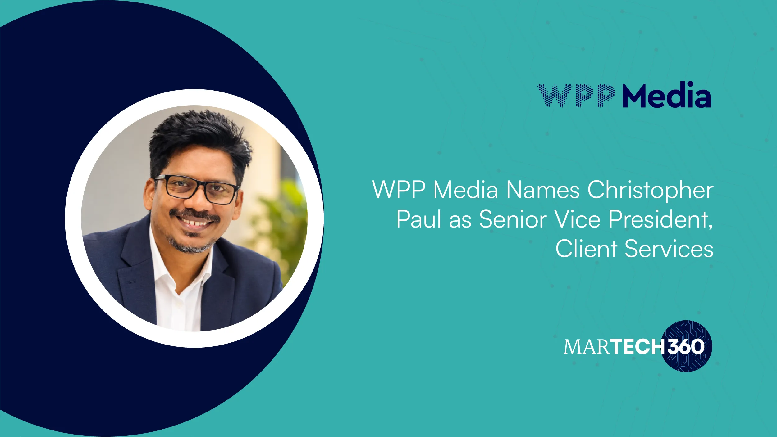 WPP Media Names Christopher Paul as Senior Vice President, Client Services